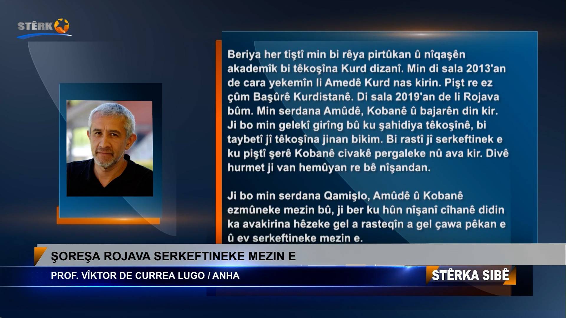 Prof. Vîktor De Currea Lugo: ‘Şoreşa Rojava serkeftineke mezin e’ prof-viktor-de-currea-lugo-soresa-rojava-serkeftineke-mezin-e